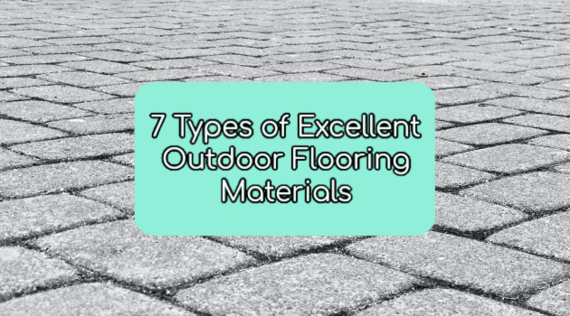 Content image for Tips for Selecting Durable Outdoor Flooring Materials